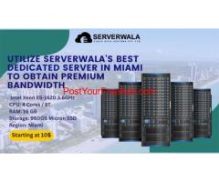 Utilize Serverwala's Best Dedicated Server in Miami to Obtain Premium Bandwidth
