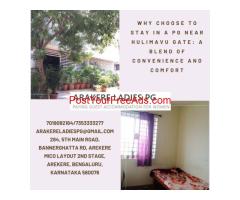 Why Choose to Stay in a PG Near Hulimavu Gate