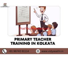 Unlock Your Potential: Primary Teacher Training in Kolkata with Vidyasathi