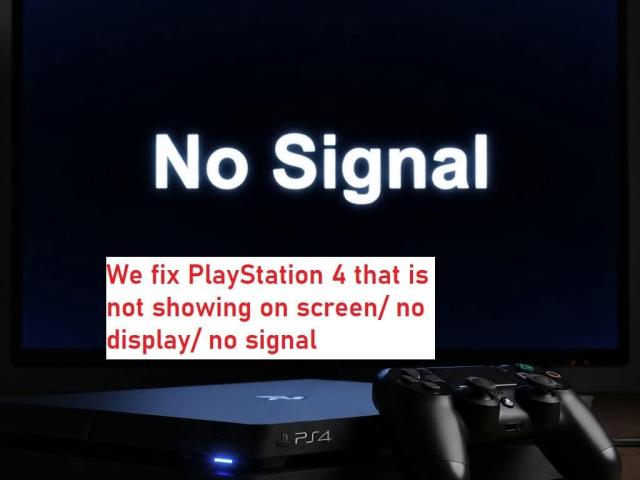 PS4} that is not showing on screen / no display