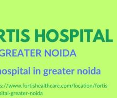 best hospital in greater noida