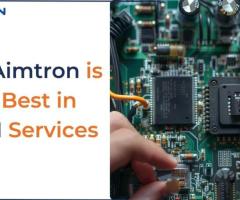 Why Aimtron is the Best in ESDM Services