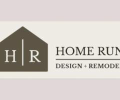 Home Run Design Remodel