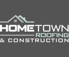 Hometown Roofing and Construction