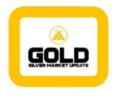 Gold Silver Market Update
